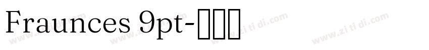 Fraunces 9pt字体转换